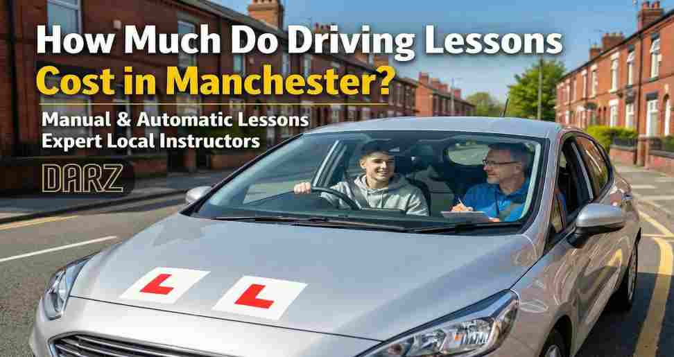 How Much Do Driving Lessons Cost in Manchester?